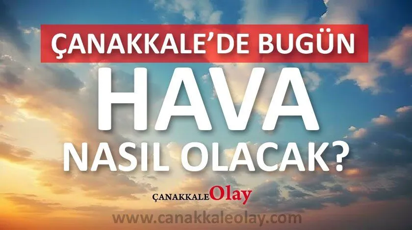 çanakkale hava durumu — TR news