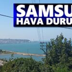 Samsun’da Hava Durumu: Ne Bekleniyor?