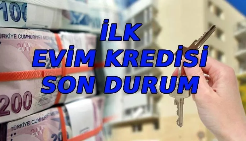 ilk evim kredisi — TR news