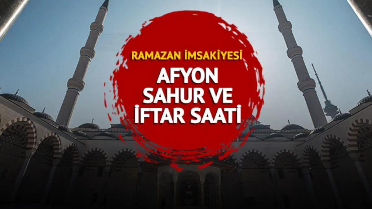 afyon iftar vakti — TR news