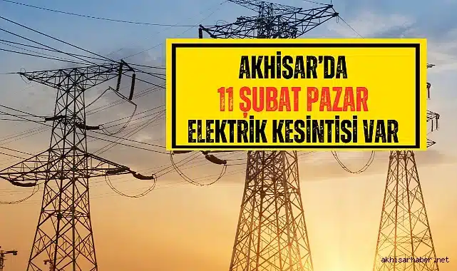 akhisar elektrik kesintisi — TR news