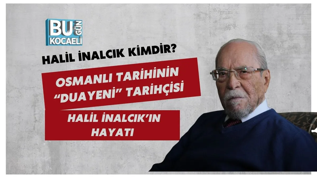 halil inalcık kimdir — TR news