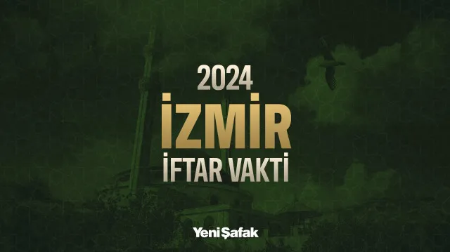 izmir iftar vakti — TR news