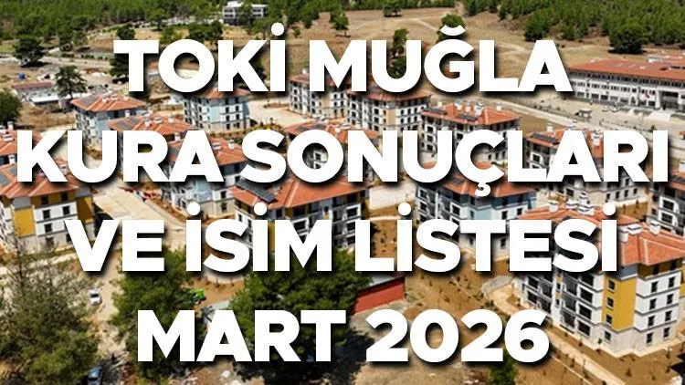 toki muğla kura sonuçları — TR news