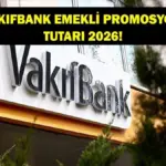 Vakıfbank Emekli Promosyon 2026