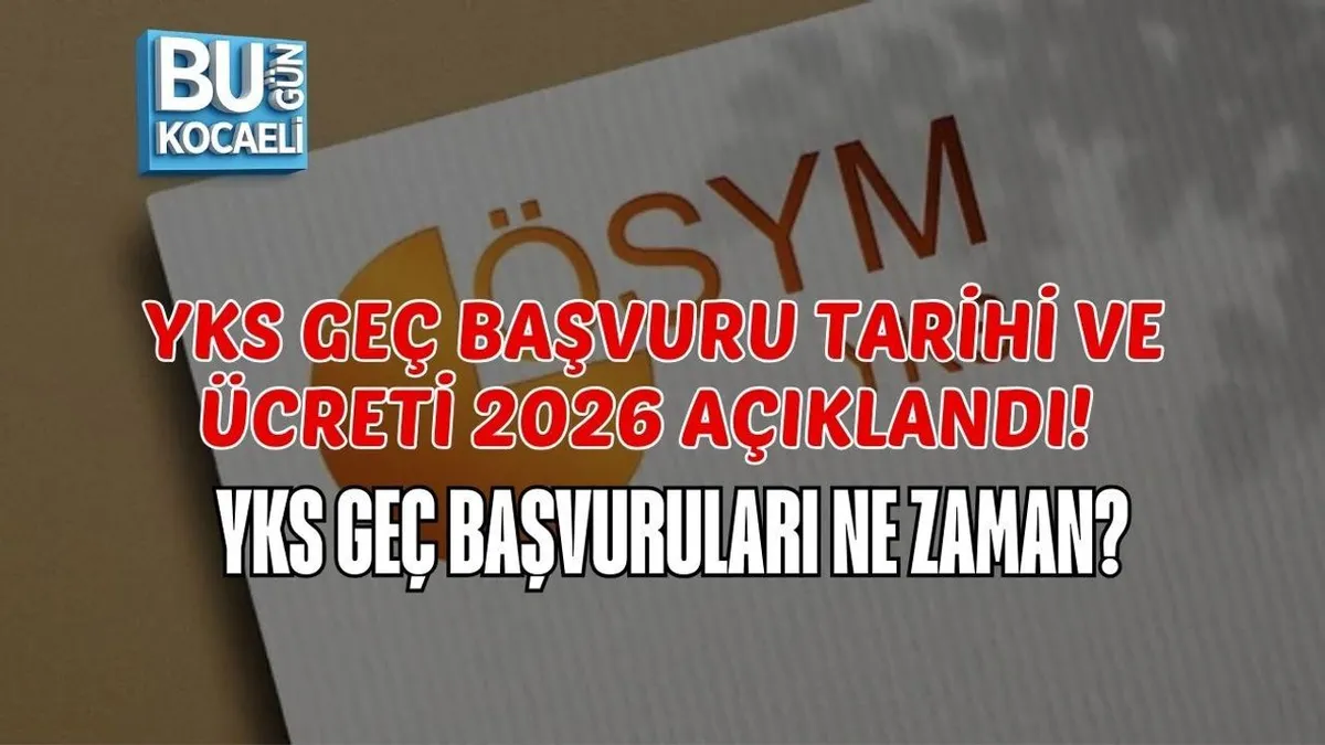 yks geç başvuru tarihi — TR news