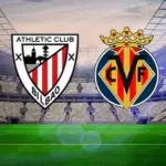 Athletic Bilbao – Villarreal Maçı 12 Nisan 2026’da Oynanacak