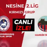 Mardin 1969 spor kahramanmaraş istiklal spor nerede izlenir: Mardin 1969 Spor Kahramanmaraş İstiklal Spor Nerede İzlenir?