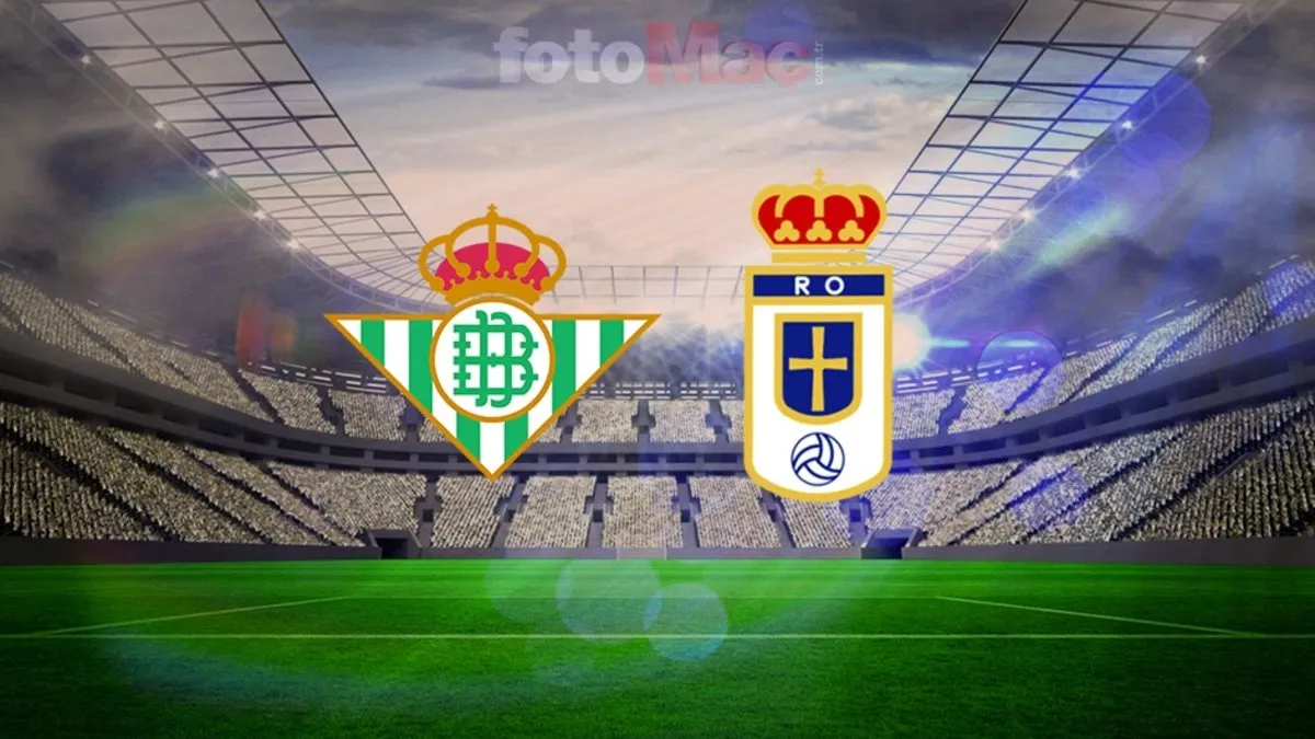 real betis - oviedo — TR news